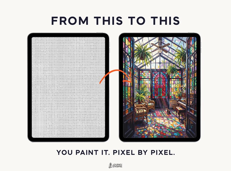May include: Two tablets displaying a transformation process. The left tablet shows a grid of small letters and numbers. The right tablet displays a colorful stained glass greenhouse scene. Text reads FROM THIS TO THIS and YOU PAINT IT. PIXEL BY PIXEL.
