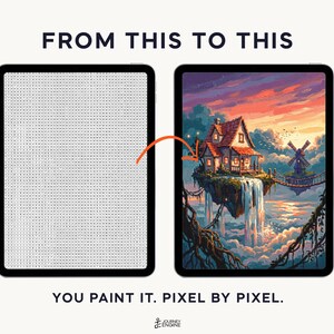 May include: Two tablets displaying a digital paint-by-number process. The left screen shows a grid of letters, while the right screen displays a finished colorful illustration of a house on a floating island with a waterfall. Text reads FROM THIS TO THIS and YOU PAINT IT. PIXEL BY PIXEL.
