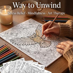 May include: A coloring book with an owl design is being colored with a pencil. The image also shows colored pencils, additional coloring pages, a lit candle, and a mug. The text on the cover reads "Your New Favorite Way to Unwind" with the words "Stress Relief, Mindfulness, Art Therapy".