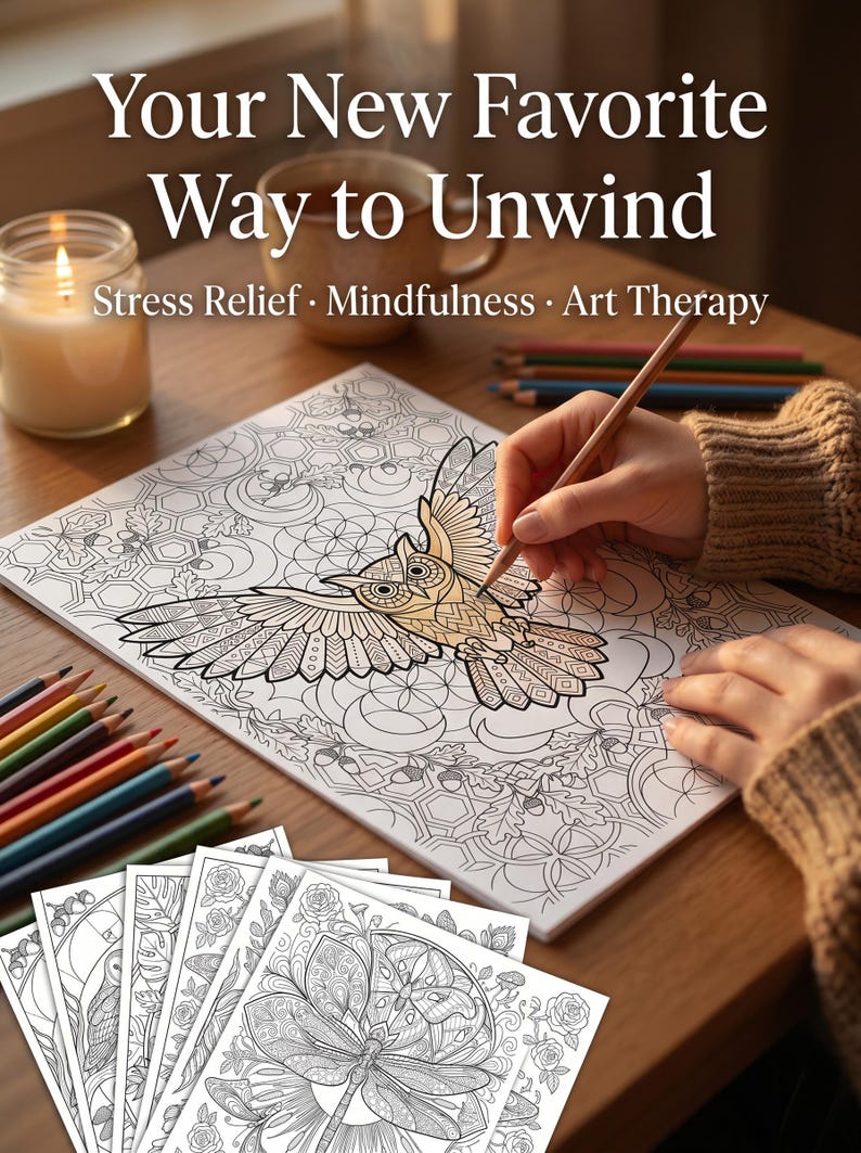 May include: A coloring book with an owl design is being colored with a pencil. The image also shows colored pencils, additional coloring pages, a lit candle, and a mug. The text on the cover reads "Your New Favorite Way to Unwind" with the words "Stress Relief, Mindfulness, Art Therapy".