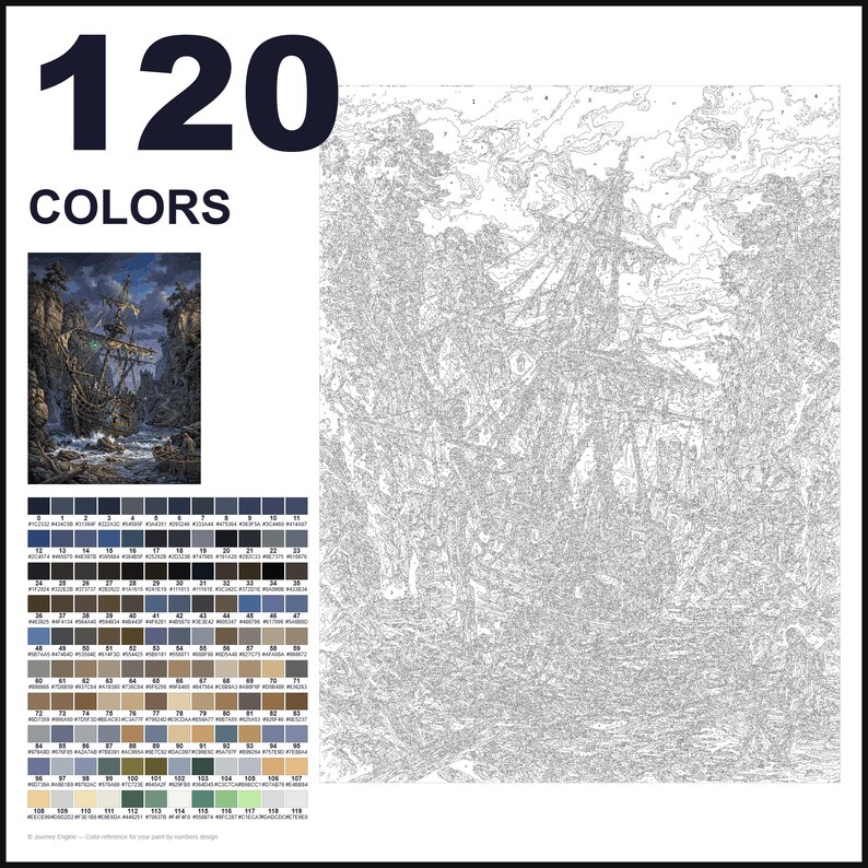 May include: A paint-by-numbers kit featuring a large outline of a sailing ship in a rocky cove. The set includes a small color reference image, a grid of 120 numbered color swatches with hex codes, and a large canvas with numbered sections.