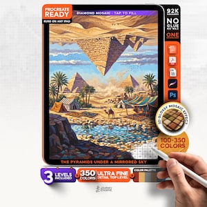 May include: A digital diamond mosaic art file for Procreate featuring a desert scene with pyramids, palm trees, tents, and a camel near a water source. The sky shows a mirrored pyramid reflection. Text includes Procreate Ready, 92K Squares, and The Pyramids Under A Mirrored Sky.