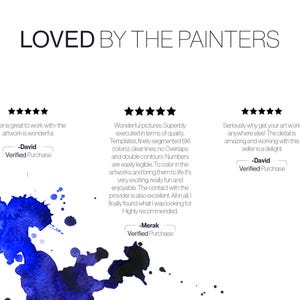 May include: A graphic display titled LOVED BY THE PAINTERS featuring three five-star reviews from customers named David and Merak. The text includes feedback on artwork quality, segmented templates with 96 colors, and clear lines. A blue watercolor splash is visible.