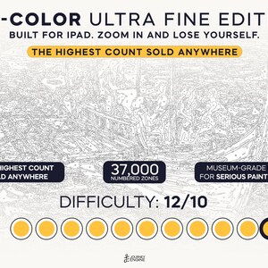 May include: A digital paint-by-number template titled 120-COLOR ULTRA FINE EDITION, featuring 37,000 numbered zones. The graphic includes the text BUILT FOR IPAD. ZOOM IN AND LOSE YOURSELF, THE HIGHEST COUNT SOLD ANYWHERE, and MUSEUM-GRADE DETAIL, FOR SERIOUS PAINTERS ONLY, with a difficulty rating of 12/10 represented by a row of yellow circles.