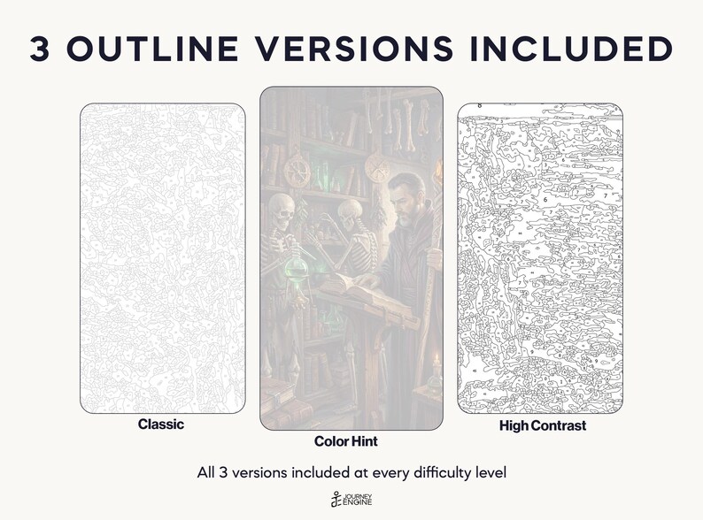 May include: Three paint-by-number templates labeled 3 OUTLINE VERSIONS INCLUDED. The left is Classic, the center is Color Hint showing a wizard and skeletons in a library, and the right is High Contrast. Text at bottom reads All 3 versions included at every difficulty level and Journey Engine.