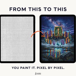 May include: Two tablets displaying a digital paint-by-number activity. The left screen shows a grid of letters, while the right screen shows a completed colorful illustration of Stonehenge under a starry night sky. Text reads: FROM THIS TO THIS. YOU PAINT IT. PIXEL BY PIXEL.