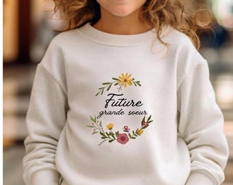 Sweat couronne de fleurs Future grande soeur, je vais être grande soeur personnalisable