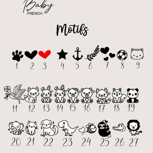 May include: A black and white image showing 27 different design options for a baby's name. The designs include a paw print, heart, star, anchor, leaf, soccer ball, cat, bird, fox, bunny, bear, panda, elephant, dinosaur, bee, sloth, alligator, and lion. The text "Boho Baby French" and "Motifs" are also included in the image.