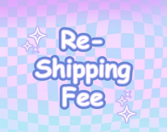 Re-Shipping Fee