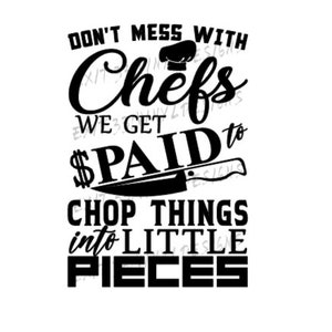 Digital ONLY * Don&#39;t mess with a Chef