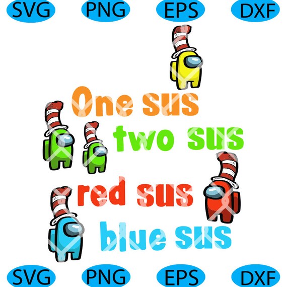 One Sus Two Sus Red Sus Svg Dr Seuss Svg Among Us Svg Among | Etsy
