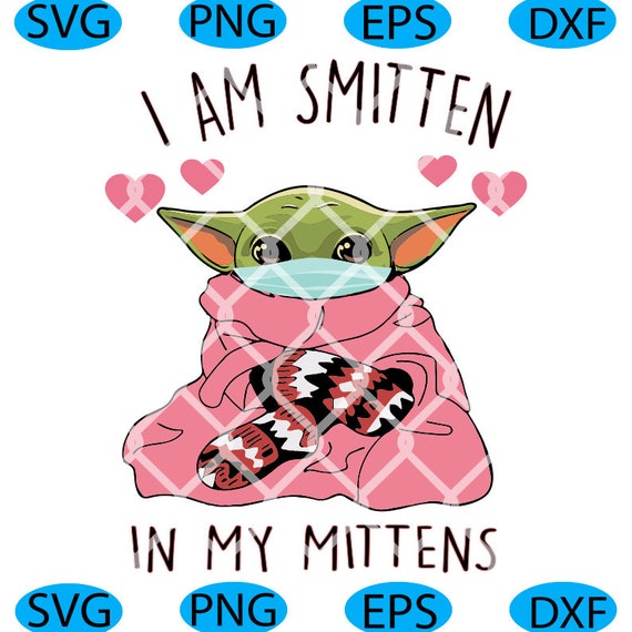 Download Baby Yoda Mittens Valentine 2021 Svg Valentine Svg Baby Yoda Etsy