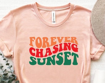 Forever Chasing Sunset Shirt, Chasing Sunset T-Shirt, Summer Vacation Shirts, Aesthetic Summer Tee, Retro Beach Shirt, Sunset Camper Shirt