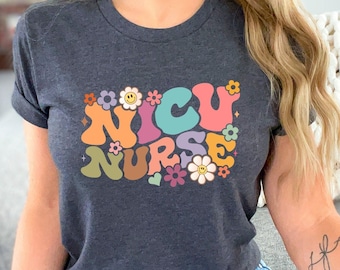 Blumen Nicu Krankenschwester Shirt, NICU Krankenschwester T-Shirt, Blumen Krankenschwester Shirts, Boho Nicu Krankenschwester Geschenk T-Shirt, Neugeborenen Krankenschwester Shirt, Krankenschwester Wertschätzung T-Shirt