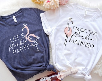 Let's Flocking Party I'm Getting Flocking Married Shirt, Let's Get Flocked Up Shirt, Flamingo Bachelorette Party Shirts, Miami Bridal Shirt