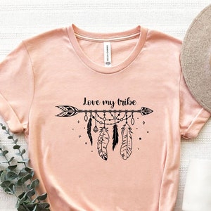 Love My Tribe Shirt, Love My Tribe T-Shirt, Love My Tribe Tee, American Native Indian Feather Tee, Western Country Mama Shirt, Family Shirts