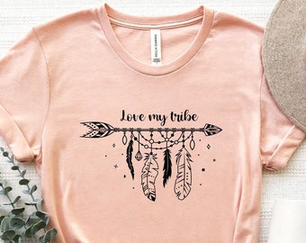Love My Tribe Shirt, Love My Tribe Camiseta, Love My Tribe Tee, American Native Indian Feather Tee, Western Country Mama Shirt, Family Shirts