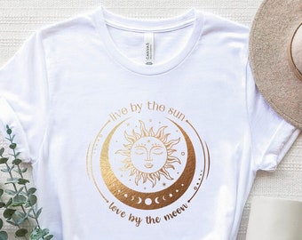Live By The Sun Love By The Moon Shirt, Live By The Sun T-Shirt, Golden Celestial Moon Phases And Sun Shirt, Sun And Moon Tee, Mystical Tee