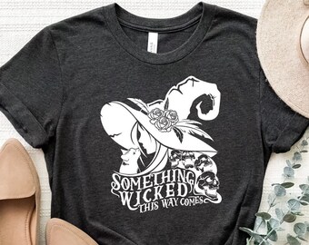 Something Wicked This Way Comes Witch Shirt, Halloween Witch T-Shirt, Gothic Halloween Tee, Witchy Shirt, Halloween Bat Shirt, Witch Tee