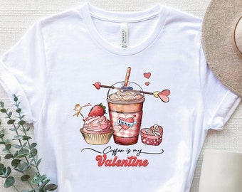 Koffie is mijn Valentijn Shirt, Valentijnsdag Koffie Lover Gifts Shirt, Grappige Sarcastische Humor Valentines T-Shirt, Grappige Koffie Cake Shirt