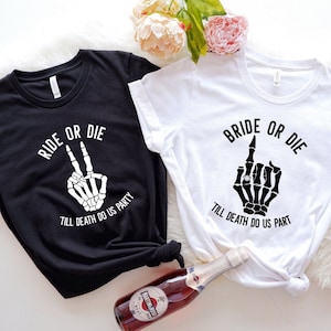 Bride Ride Or Die Bachelorette Shirt, Til Death Do Us Party Shirt, Halloween Bachelorette Shirts, Spooky Bride Or Die Tee, Wedding Party Tee