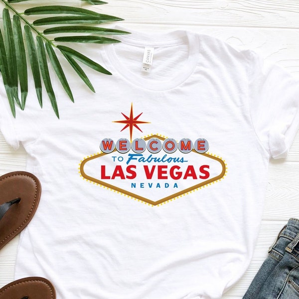 Welcome To Fabulous Las Vegas Nevada Shirt, Las Vegas T-Shirt, Nevada T-Shirt, Girls Vegas Trip Shirt, Vegas Vacation Shirt, Las Vegas Tee