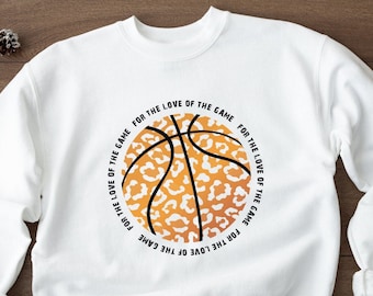 For the Love of the Game Sweater, Basketball Player Sweatshirt