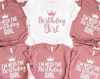 Birthday Party Group Shirts, Birthday Girl Party T-Shirt, Im with the Birthday Girl Shirt, Birthday Par tee, Cute Birthday Group Shirts