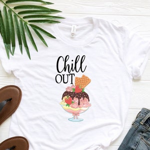 Chill Out Ice Cream Shirt, Chill Out Summer T-Shirt, Summer Vacation Tee, Beachy Shirt, Summer Mode Shirt, Summer Trip Beach Tee, Chill Tee