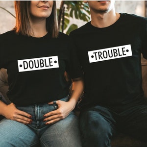 Double Trouble Shirt, Couple Matching T-Shirt, Double Trouble T-Shirt, Valentines Day Shirt, Matching Shirt, Valentines Matching Tee