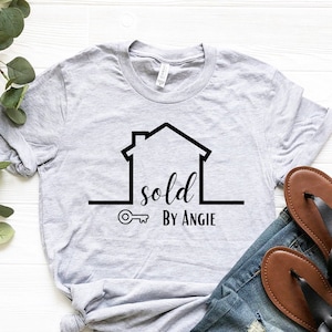 Custom Real Estate Shirt, Custom Name Realtor Shirt, Real Estate Agent Shirt, Sold By Realtor Shirt, House Sold Shirt, Real Estate T-ShirT