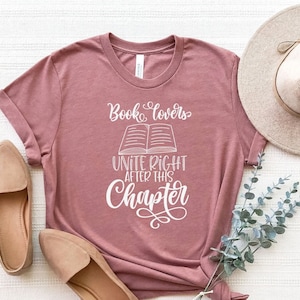 Book Lovers Unite Right After This Chapter Shirt, Book Lover Shirt, Funny Book Sayings Shirt, Book Love T-Shirt, Reading Shirt, Bookworm Tee