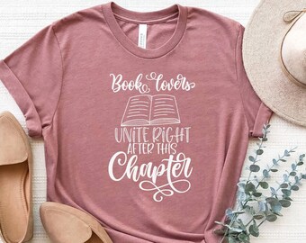 Book Lovers Unite Right After This Chapter Shirt, Book Lover Shirt, Funny Book Sayings Shirt, Book Love T-Shirt, Reading Shirt, Bookworm Tee