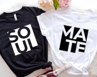 Soul Mate Shirt, Soul Mate Matching T-Shirt, Couple Shirts, Valentines T-Shirt, Matching Shirt, Honeymoon Shirt, Couple Tee, Soulmate Tee
