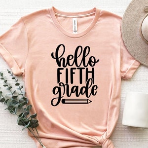 Fifth Grade Shirt, Hello Fifth Grade T-Shirt, 5th Grade Shirt, Back to School T-Shirt, 5th Grade Teacher Shirt, Team Teacher Shirt