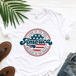 Land Of Free Because Brave Shirt, America T-Shirt, 4th Of July America Shirt, Fourth Of July Tee, Independence Day Usa Flag Shirt, Usa Tee