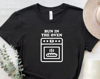 Koszulka Bun In The Oven, Zabawna koszulka z ogłoszeniem ciąży, Koszulka z ogłoszeniem dziecka, Koszulka w ciąży, Koszulka dla przyszłej mamy, Zabawna koszulka dla nowej mamy