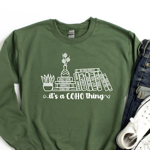 It&#39;s A Coho Thing Sweatshirt, Colleen Hoover Sweater, Coho Thing Shirt, Colleen Hoover Coho Hoodie, Bibliophile Sweater, Reader Hoodie Shirt
