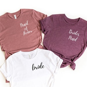 Bride Shirt, Maid Of Honor Shirt, Brides Maid Shirt, Custom Bundle Shirts, Wedding Shirts,  Bride Shirts, Bride T-Shirt, Wedding Tee Gift