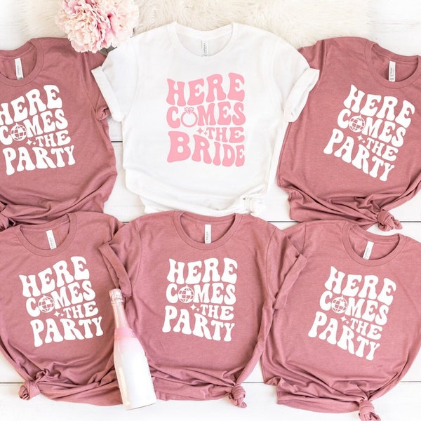 Here Comes The Bride Here Comes The Party Shirt, Bachelorette Group Party Shirts, Bridal Party T-Shirt, Bride Shirt Gifts, Bridal Party Tee