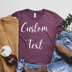Custom T shirt Front and Back, Custom T Shirt, Custom Shirt Tee, Custom Toddler Shirt, Personalized Shirt Gift, Custom Unisex Apparel