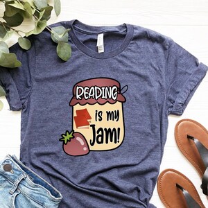 Reading Is My Jam Shirt, Reading Is My Jam Book T-Shirt, Cute Book Shirts, Funny Book Quotes Shirt, Funny Book Gift Tee, Reading Love Shirt