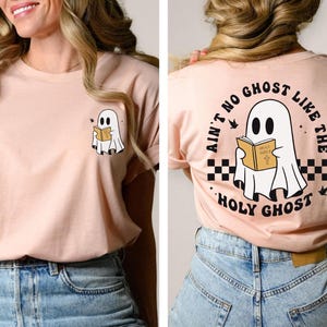 Ain’t No Ghost Like The Holy Ghost Shirt, Funny Christian Halloween Tee, Bible Verse Ghost Shirt, Holy Spirit Ghost Tee, Holy Ghost Retro