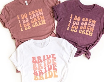 Retro bruid ik bemanning shirt, golvende bruid en ik bemanning shirts, vrijgezellenfeest T-shirts, grappige vrijgezellen T-shirt, bruids douche shirt