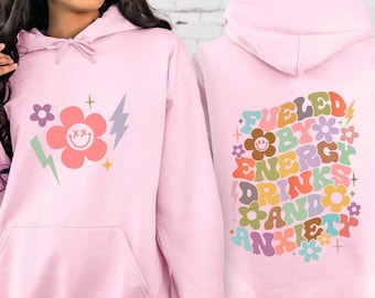 Impulsado por bebidas energéticas y sudadera de ansiedad, sudadera con capucha de moda trasera y delantera, suéter amante de las bebidas energéticas, sudadera con capucha de ansiedad de depresión de flores