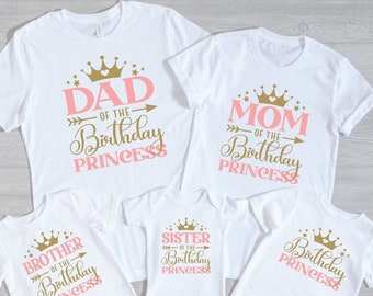 Birthday Princess T-Shirt, Dad Mom Sister Brother Of The Birthday Girl Shirt, Birthday Family Shirts, Family Birthday Tee, Birthday Party