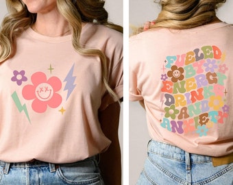 Impulsado por bebidas energéticas y camiseta de ansiedad, bebidas energéticas y camiseta de ansiedad, camiseta divertida de ansiedad, camiseta de terapeuta, camiseta divertida trasera y delantera