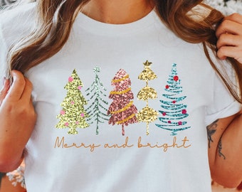 Sparkly Christmas Tree Shirt, Merry And Bright Christmas Shirt, Glitter Christmas Trees Shirt, Women's Christmas Gift Shirt, Cute Xmas Shirt