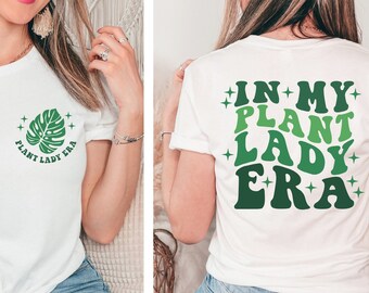 En mi camisa Plant Lady Era, camiseta Plant Lady, camiseta Plant Mom, regalo Plant Mama, camisa de mamá jardinera, camiseta Crazy Plant Lady, camiseta botánica