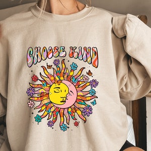 Choose Kind Sun And Moon Sweatshirt, Choose Kind Sweater, Positive Sweatshirt, Inspirational Sun Hoodie, Bohemian Sun Hoodie, Kindness Tee